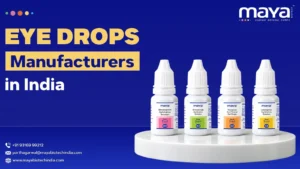 Eye Drops Manufacturers in India and Baddi