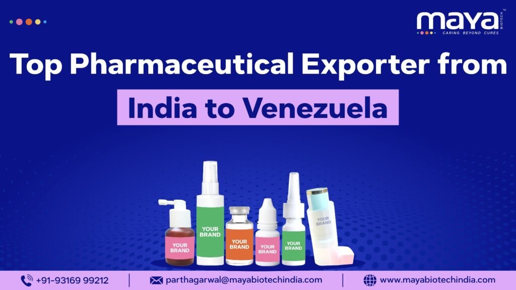 Top Pharmaceutical Exporter From India To Venezuela