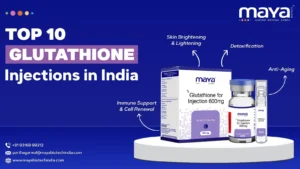 Top 10 Glutathione Injections in India